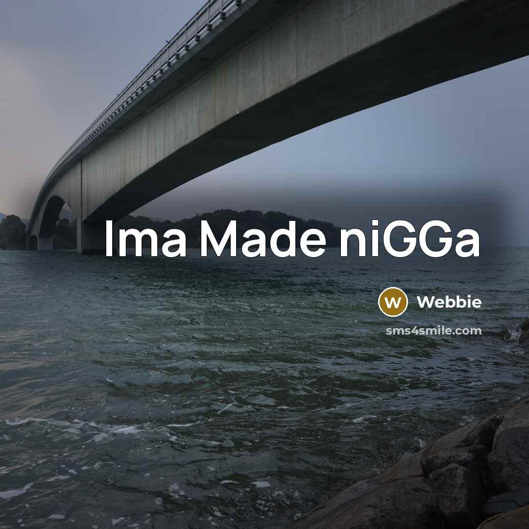 “Ima Made niGGa” quote by Webbie