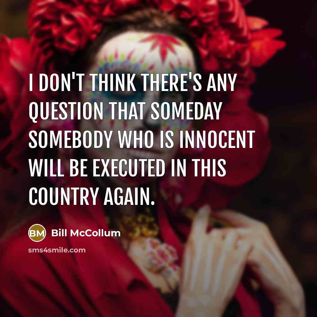 “I don't think there's any question that someday somebody who…” quote by Bill McCollum