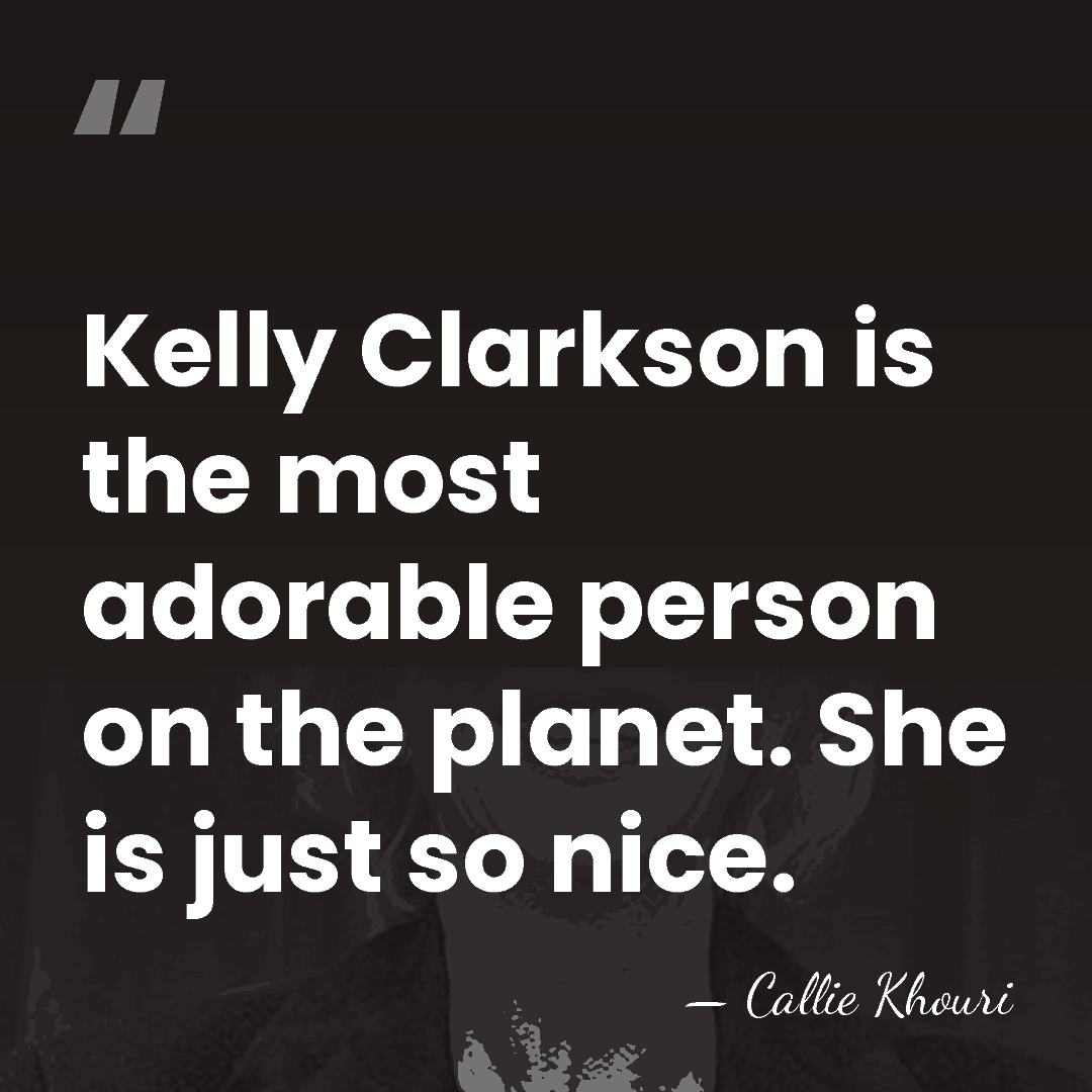Kelly Clarkson is the most adorable person on the planet. She is&hellip; - Callie Khouri