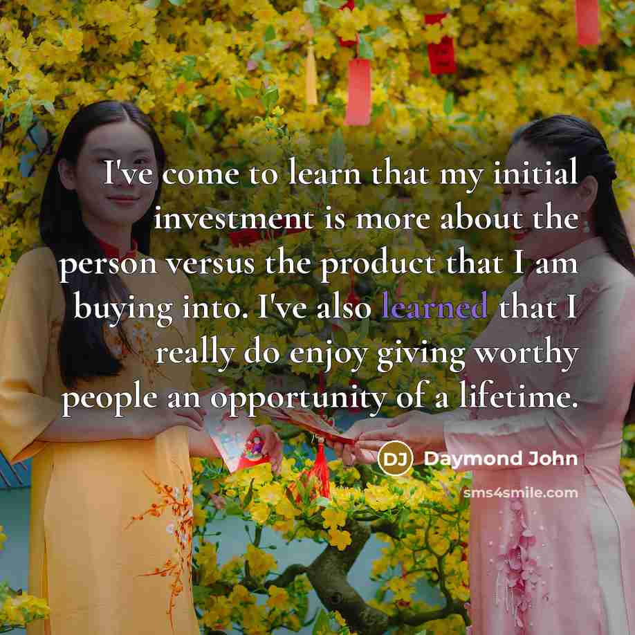 “I've come to learn that my initial investment is more…” quote by Daymond John