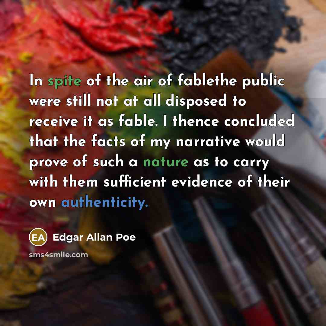 “In spite of the air of fablethe public were still…” quote by Edgar Allan Poe