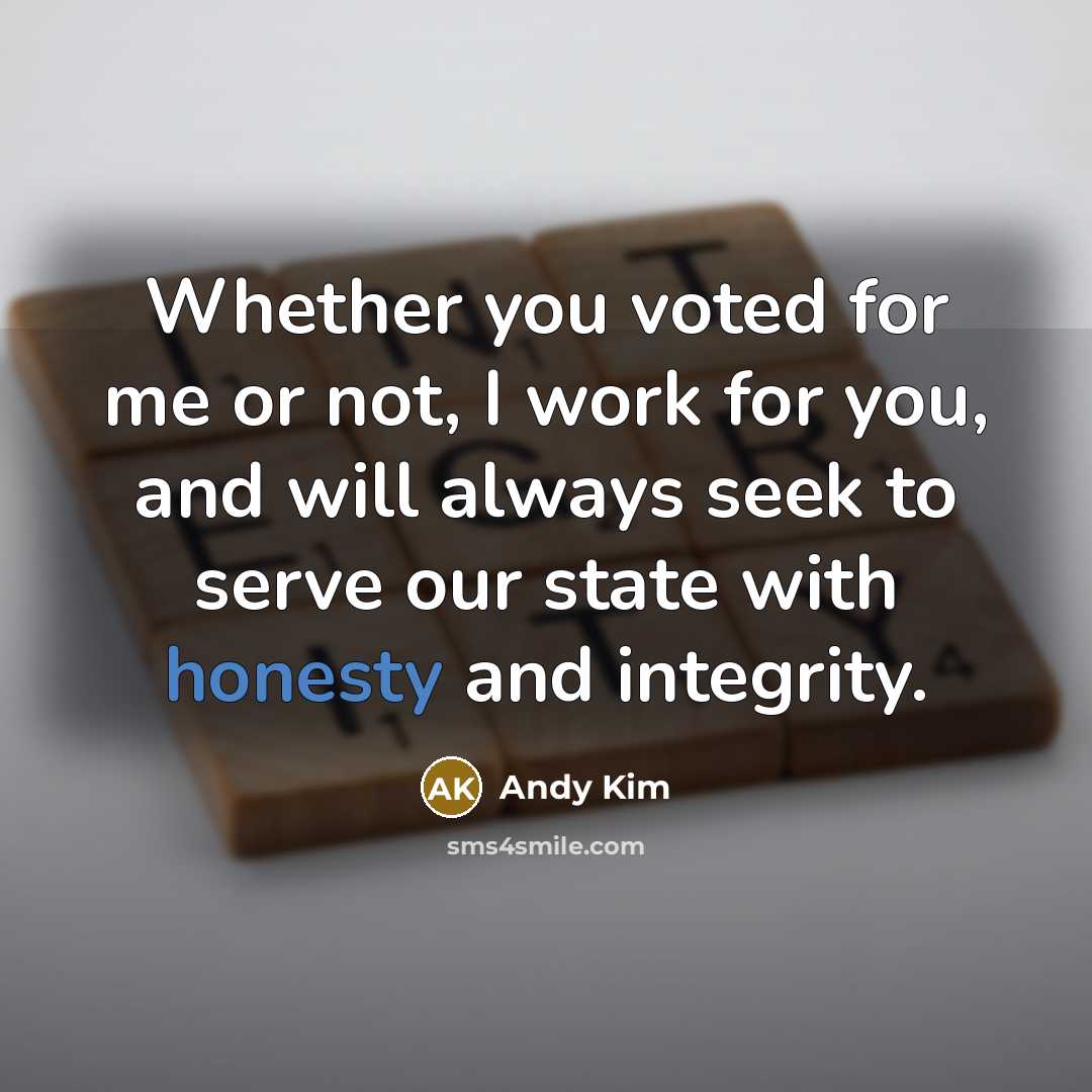 “Whether you voted for me or not, I work for…” quote by Andy Kim