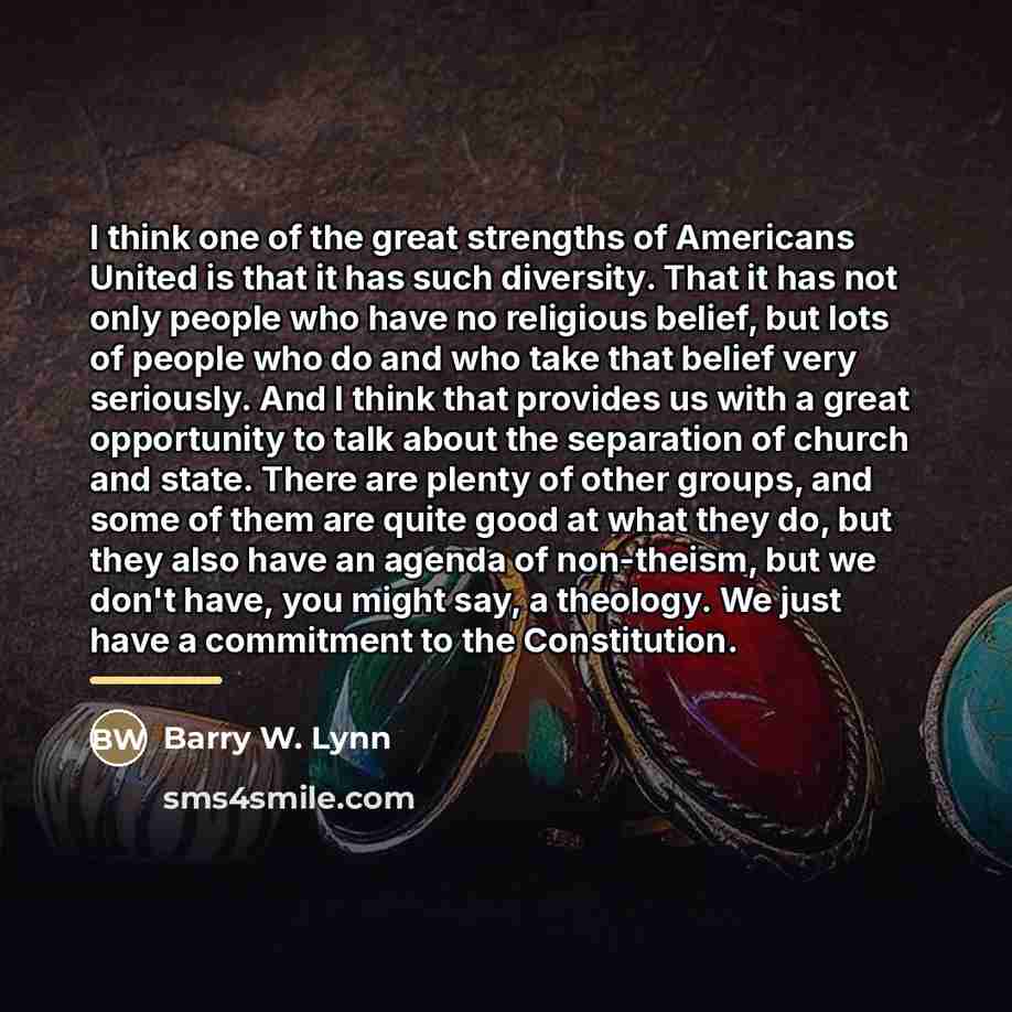 “I think one of the great strengths of Americans United…” quote by Barry W. Lynn
