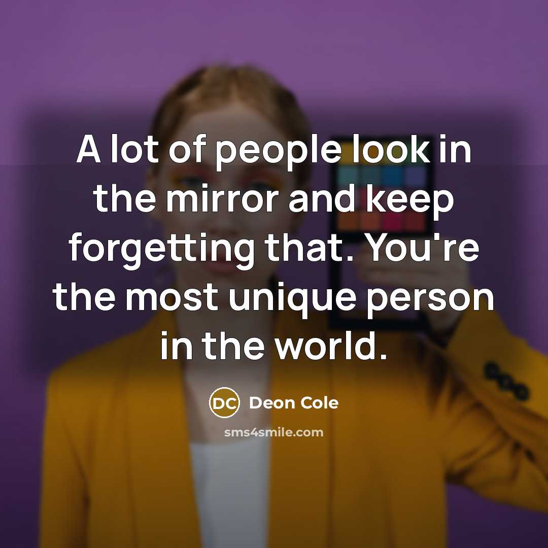 “A lot of people look in the mirror and keep…” quote by Deon Cole