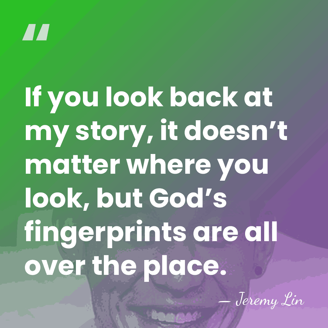 If you look back at my story, it doesn’t matter where you&hellip; - Jeremy Lin