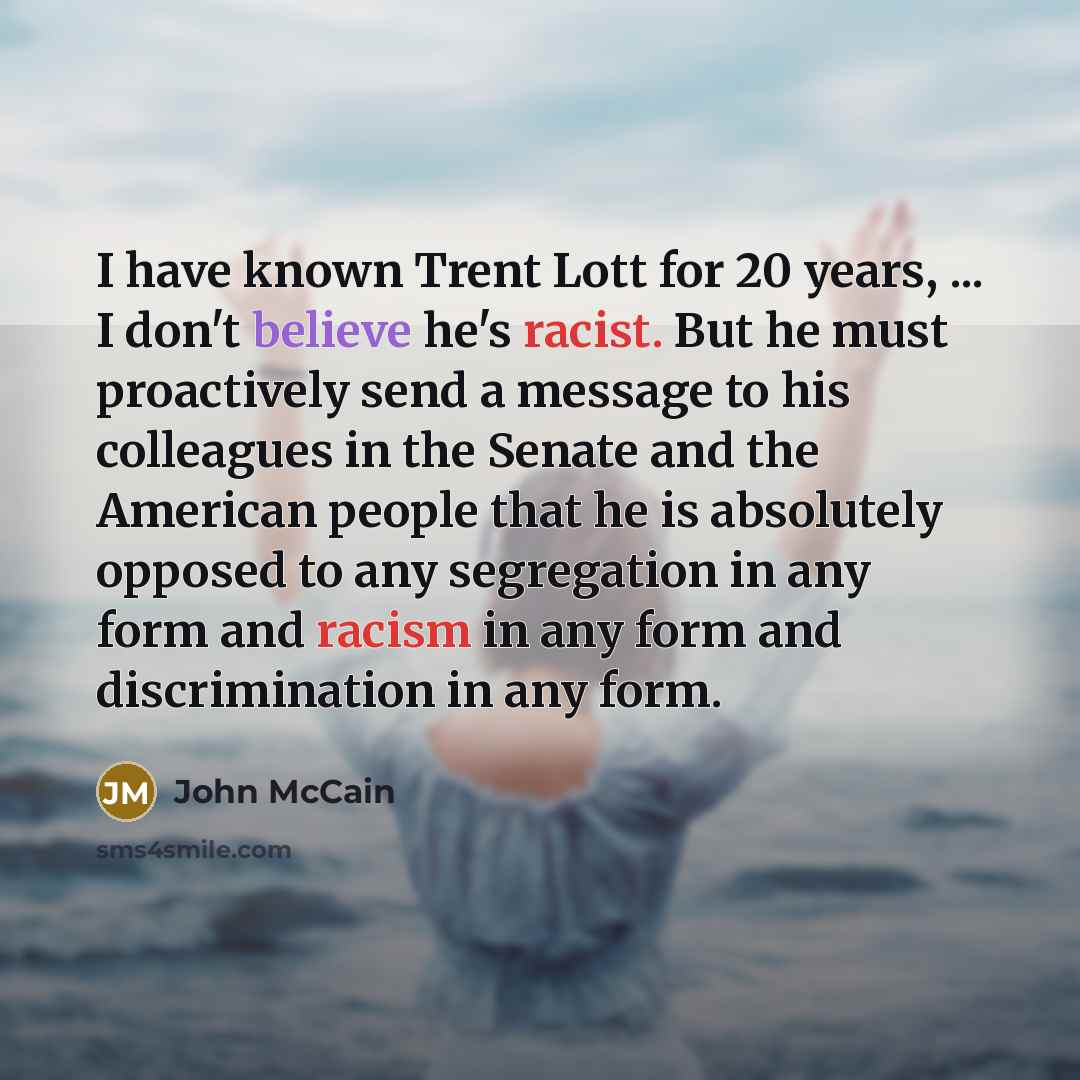 “I have known Trent Lott for 20 years, ... I…” quote by John McCain