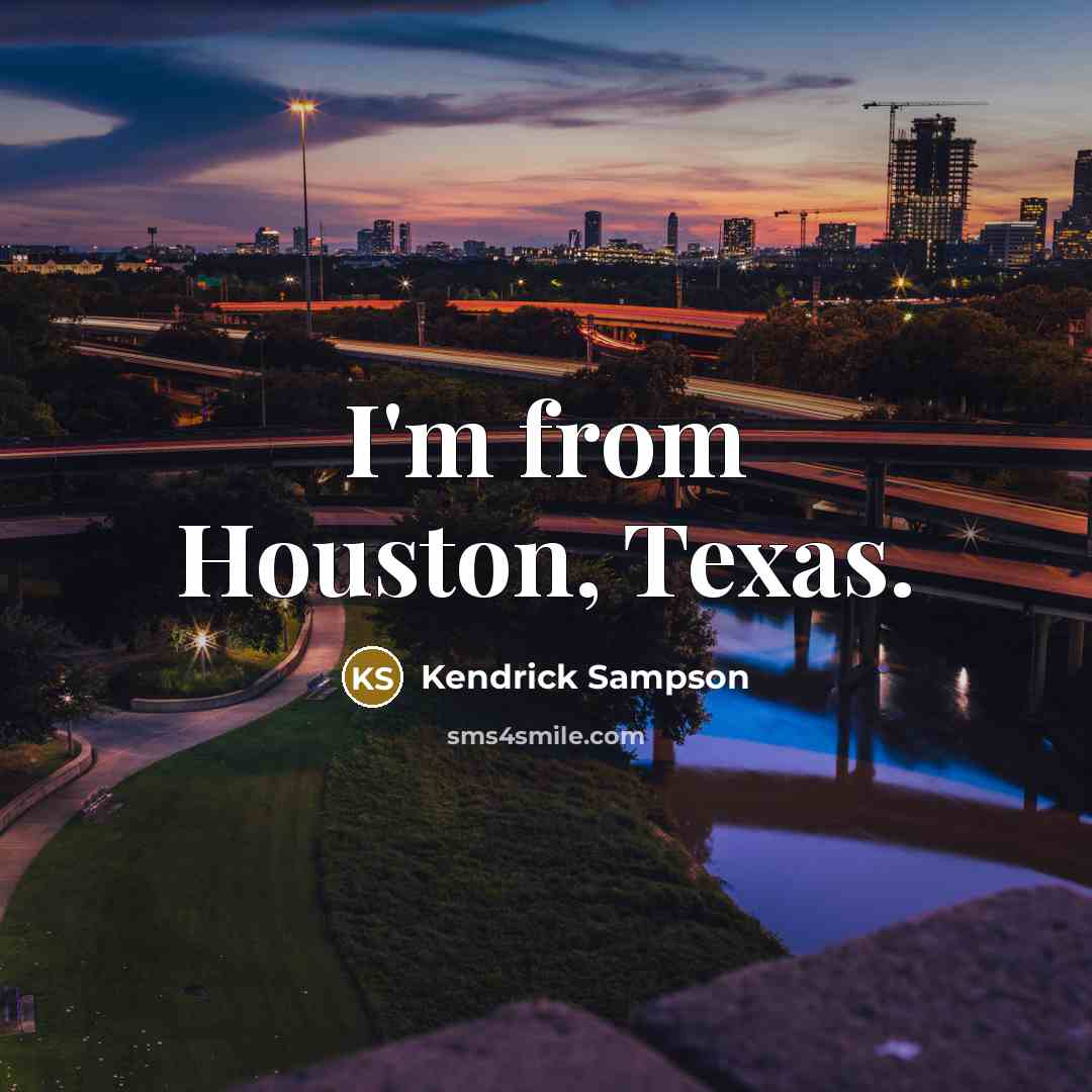 “I'm from Houston, Texas.…” quote by Kendrick Sampson