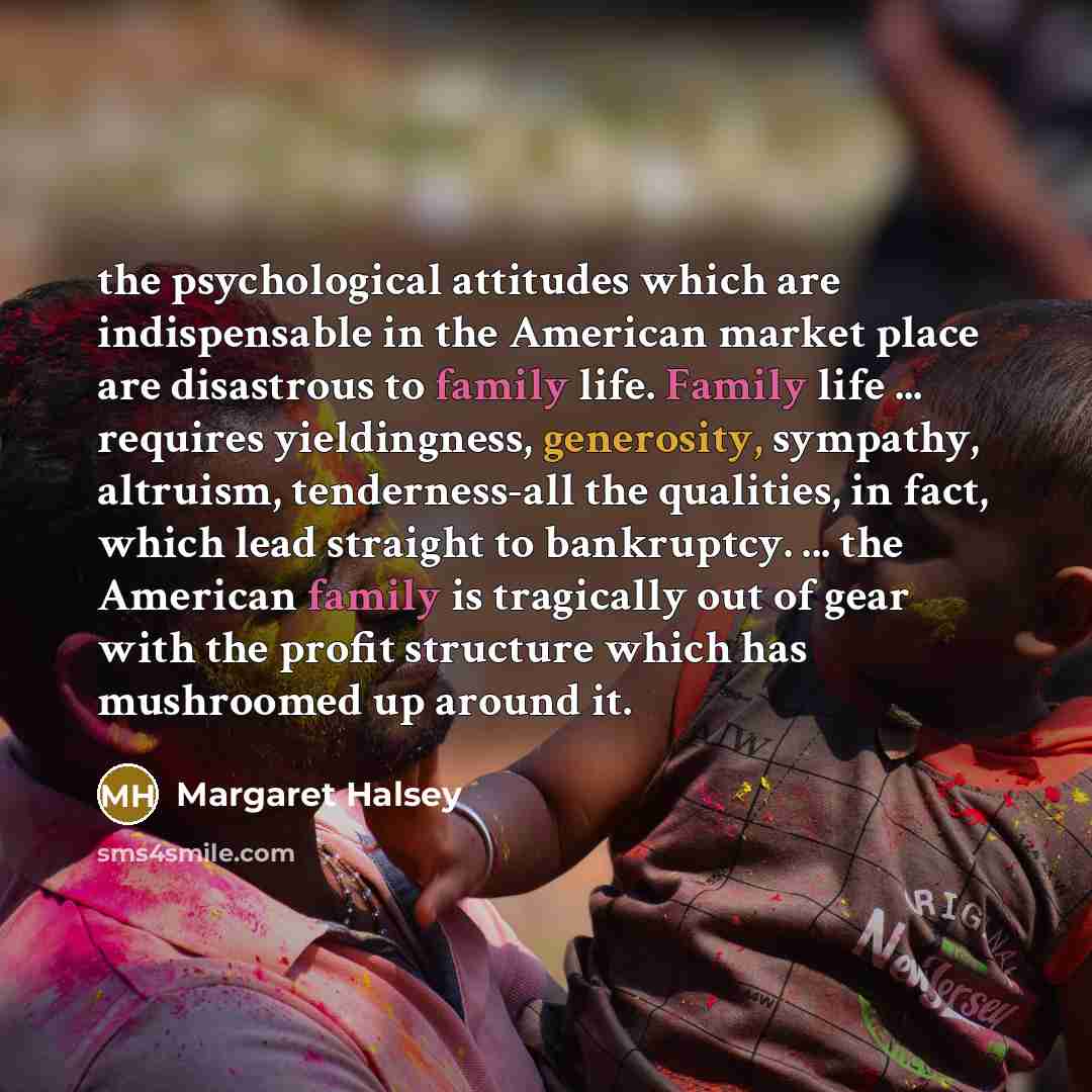 “the psychological attitudes which are indispensable in the American market…” quote by Margaret Halsey