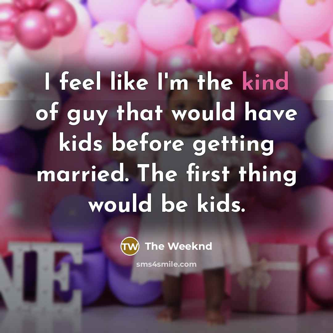 “I feel like I'm the kind of guy that would…” quote by The Weeknd