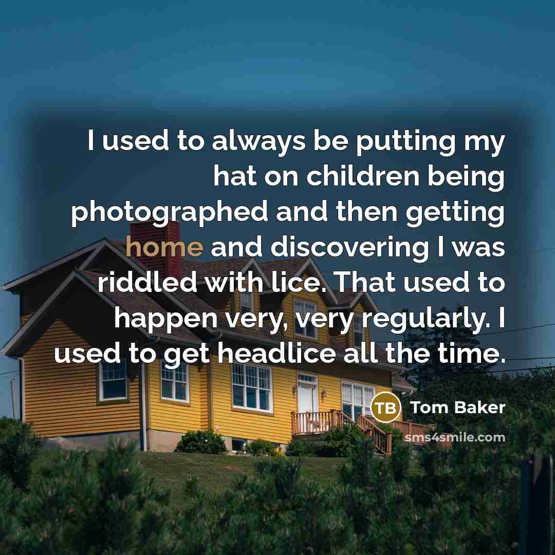 “I used to always be putting my hat on children…” quote by Tom Baker
