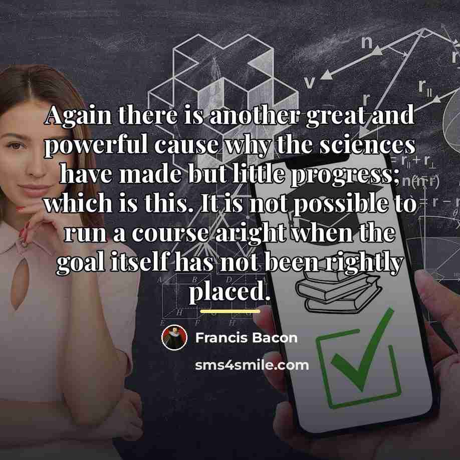 “Again there is another great and powerful cause why the…” quote by Francis Bacon