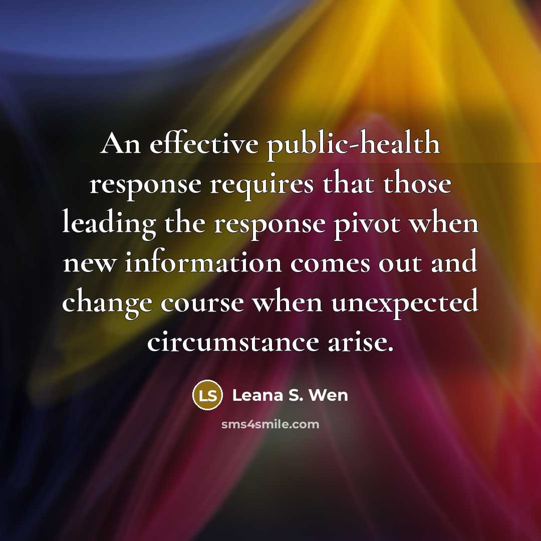 “An effective public-health response requires that those leading the response…” quote by Leana S. Wen