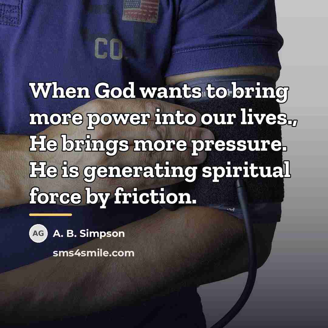 “When God wants to bring more power into our lives.,…” quote by A. B. Simpson