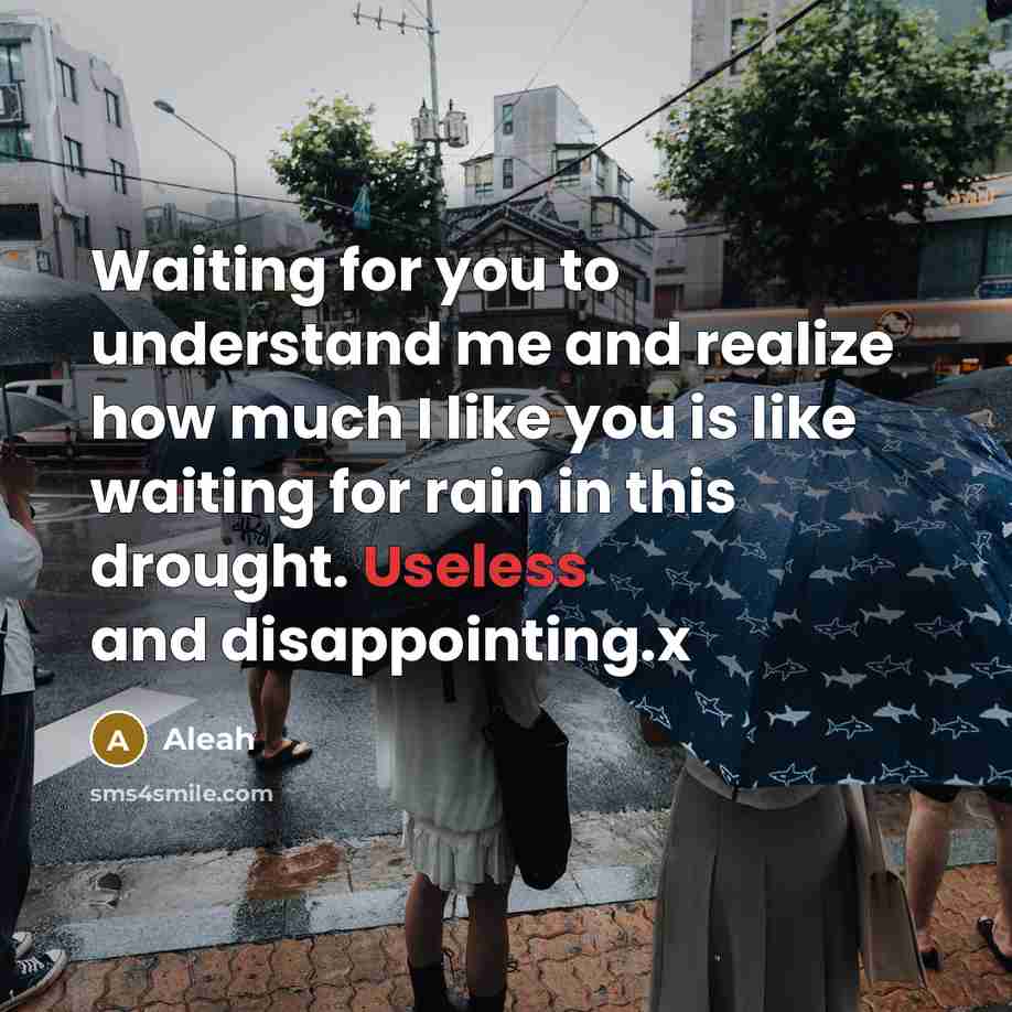 “Waiting for you to understand me and realize how much…” quote by Aleah