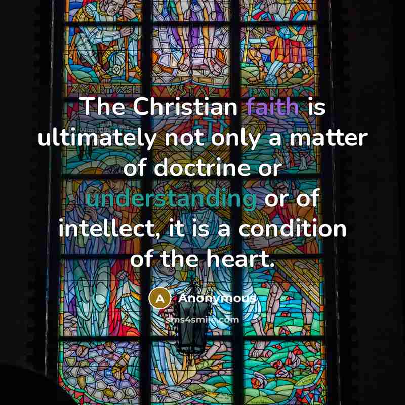 “The Christian faith is ultimately not only a matter of…” quote by Anonymous