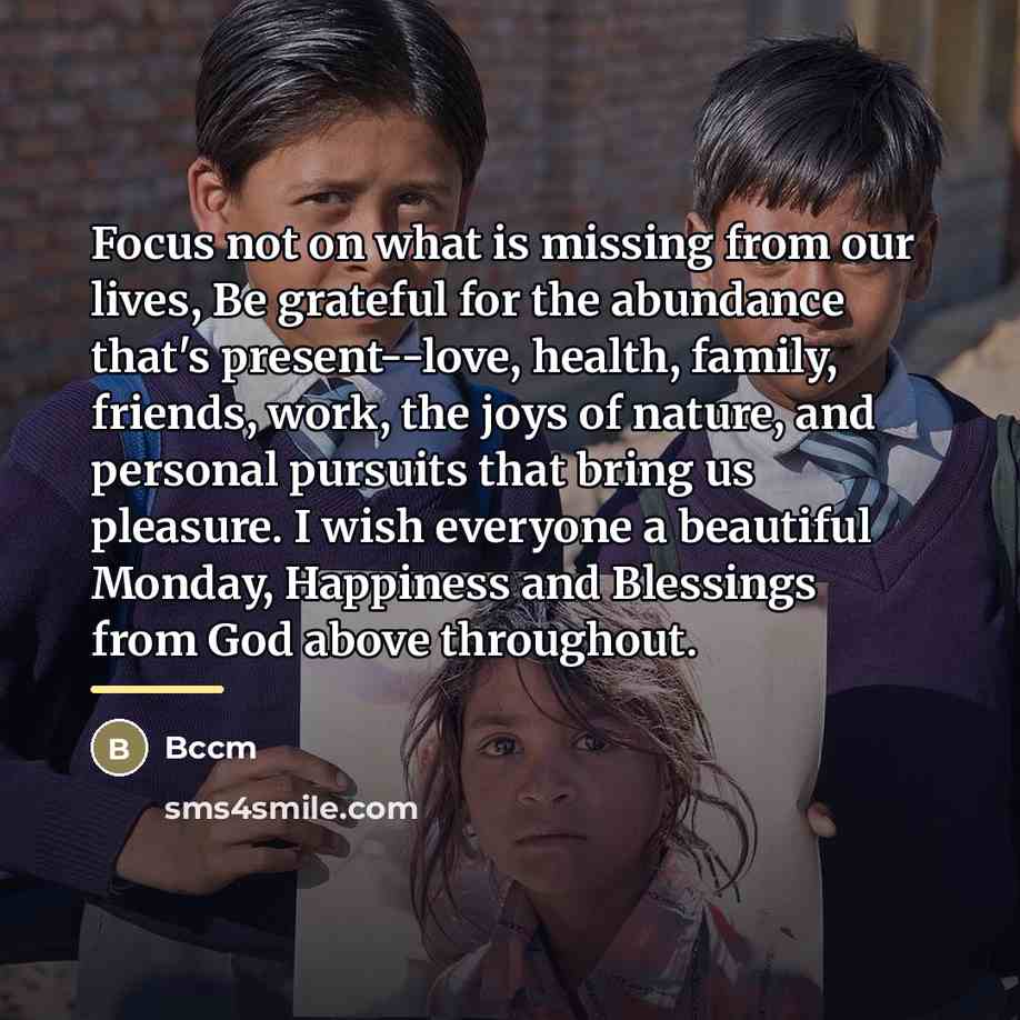“Focus not on what is missing from our lives, Be…” quote by Bccm