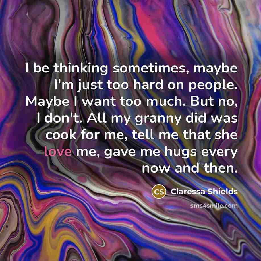 “I be thinking sometimes, maybe I'm just too hard on…” quote by Claressa Shields