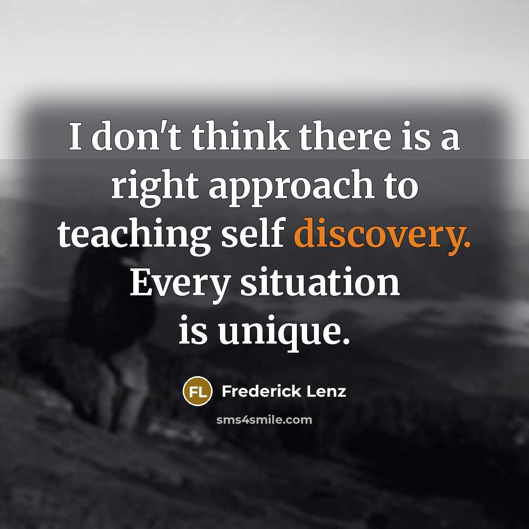 “I don't think there is a right approach to teaching…” quote by Frederick Lenz