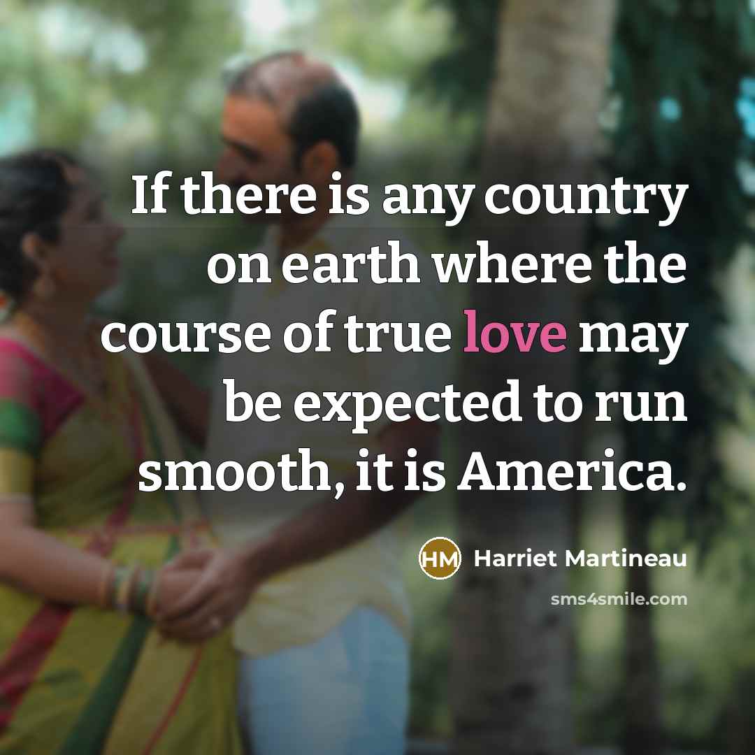 “If there is any country on earth where the course…” quote by Harriet Martineau