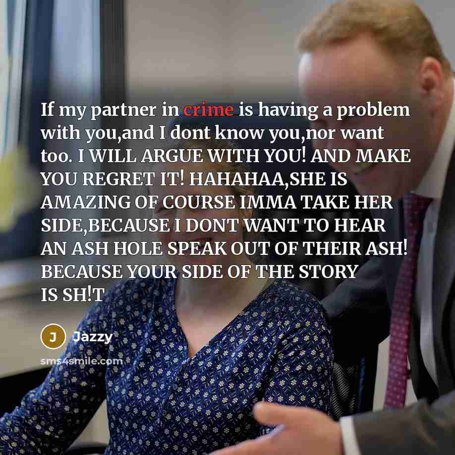 “If my partner in crime is having a problem with…” quote by Jazzy