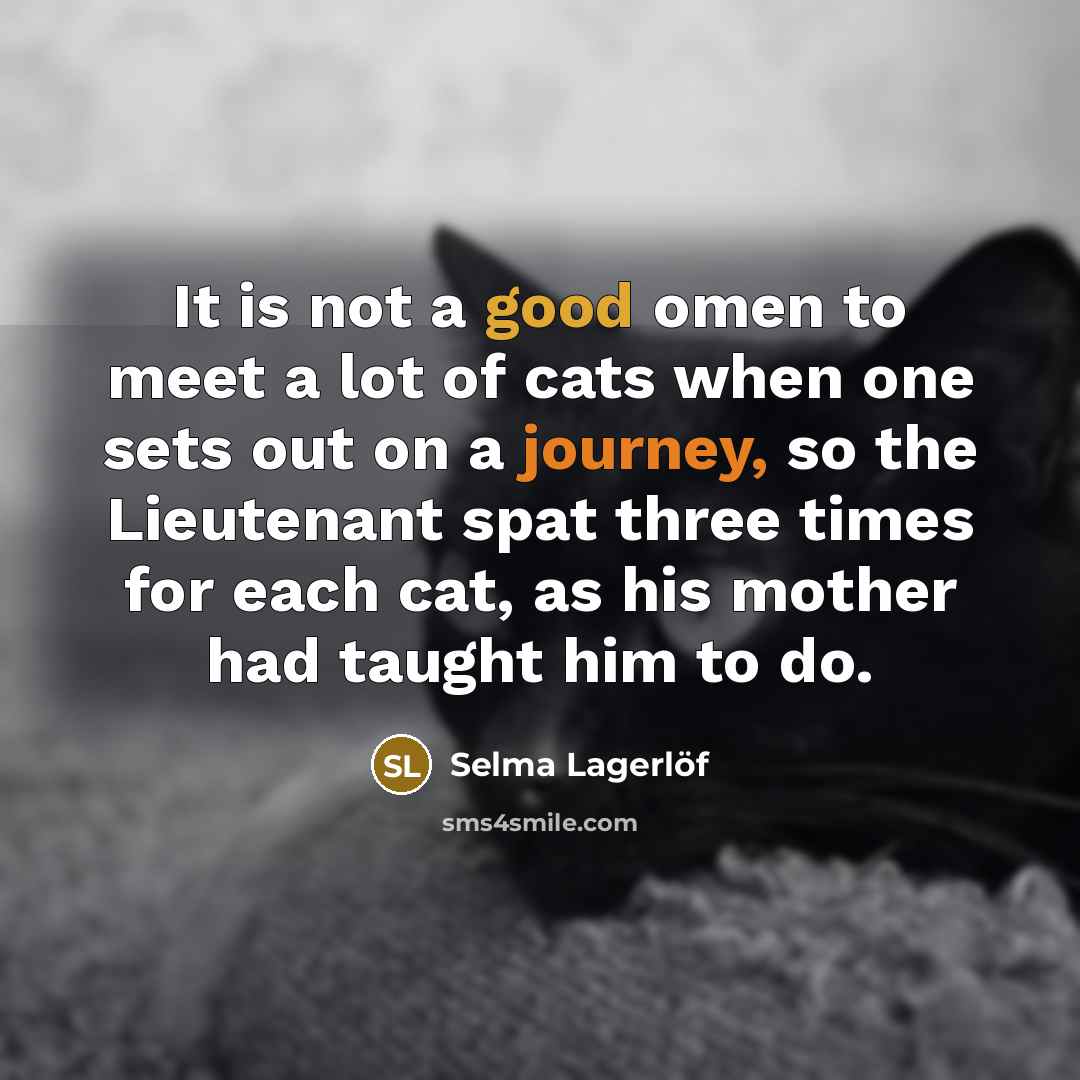 “It is not a good omen to meet a lot…” quote by Selma Lagerlöf