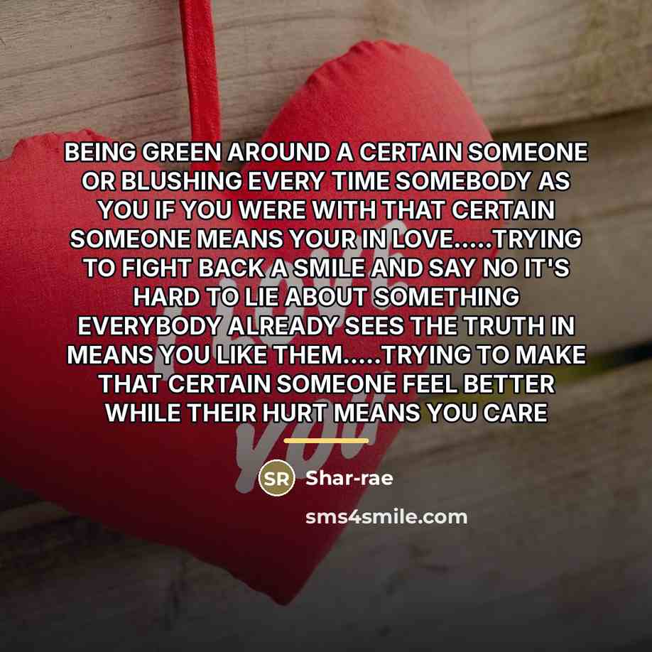 “BEING GREEN AROUND A CERTAIN SOMEONE OR BLUSHING EVERY TIME…” quote by Shar-rae