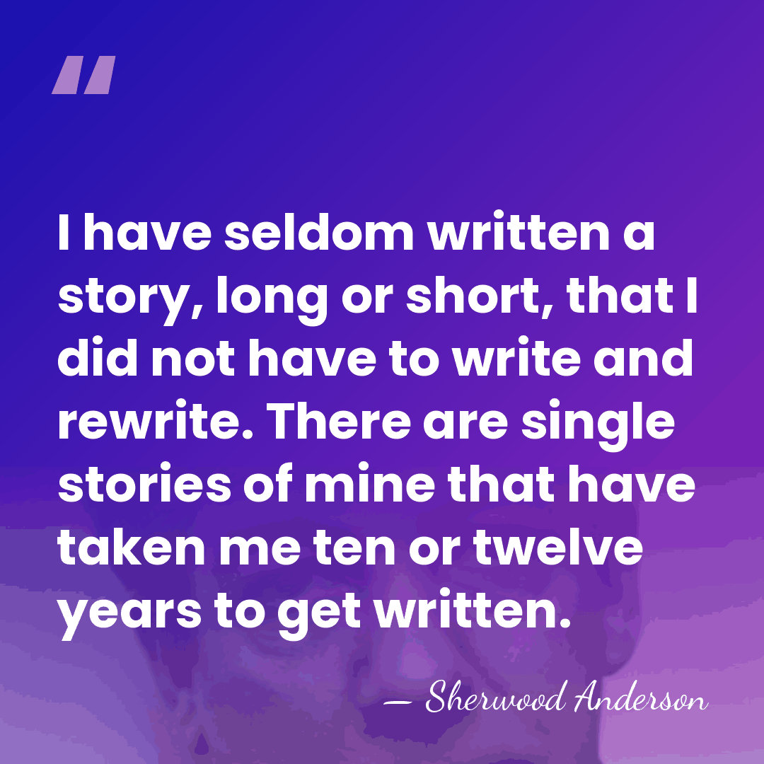 I have seldom written a story, long or short, that I did&hellip; - Sherwood Anderson