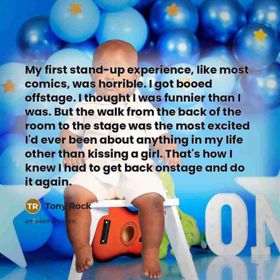 “My first stand-up experience, like most comics, was horrible. I…” quote by Tony Rock