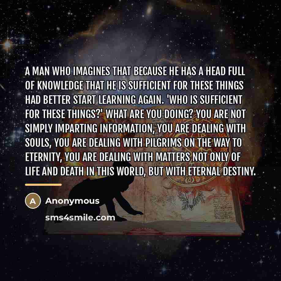 “A man who imagines that because he has a head…” quote by Anonymous