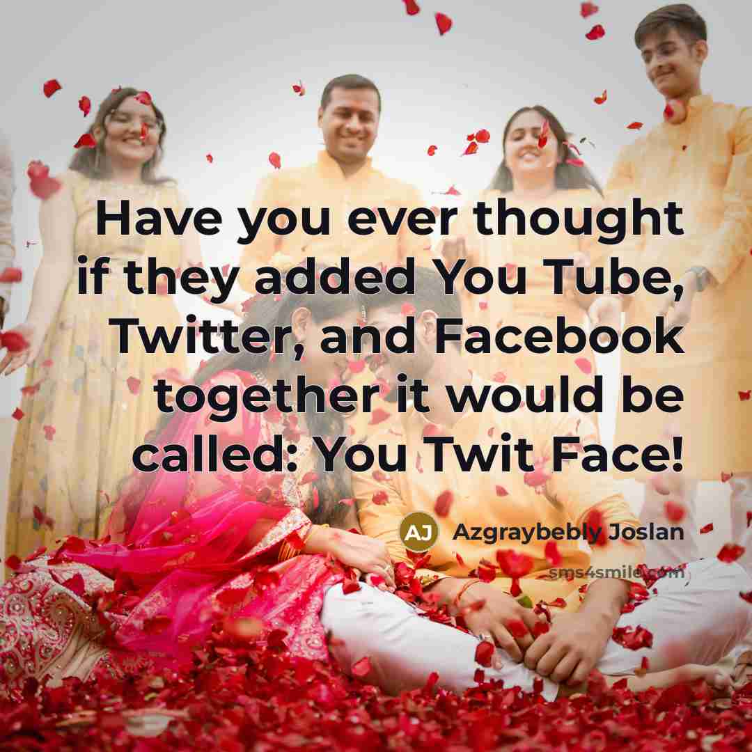 “Have you ever thought if they added You Tube, Twitter,…” quote by Azgraybebly Joslan