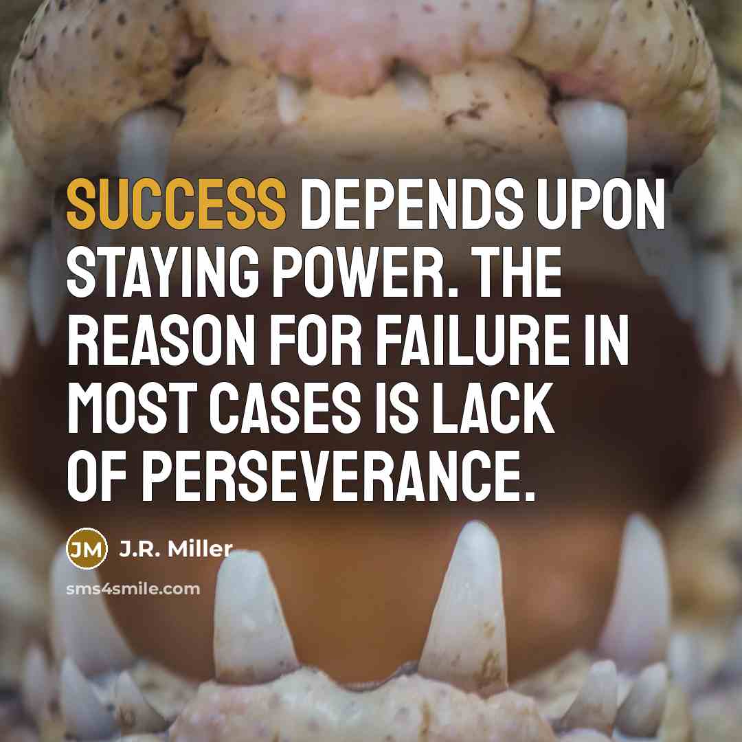 “Success depends upon staying power. The reason for failure in…” quote by J.R. Miller
