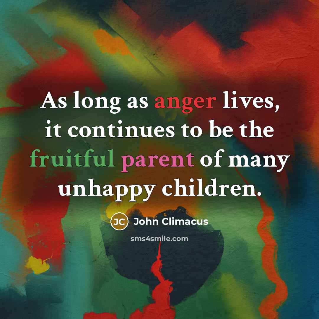 “As long as anger lives, it continues to be the…” quote by John Climacus