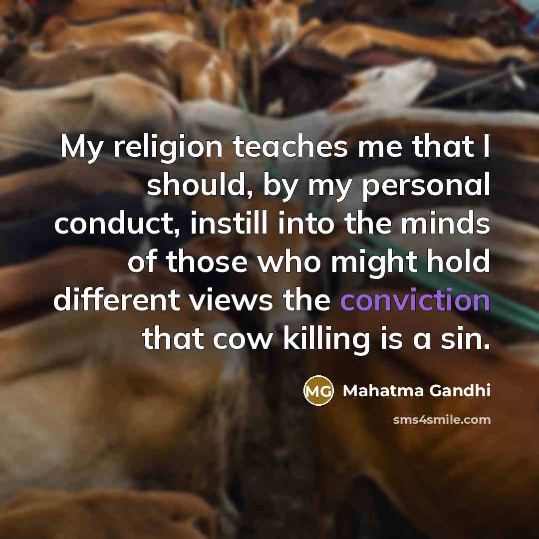 “My religion teaches me that I should, by my personal…” quote by Mahatma Gandhi