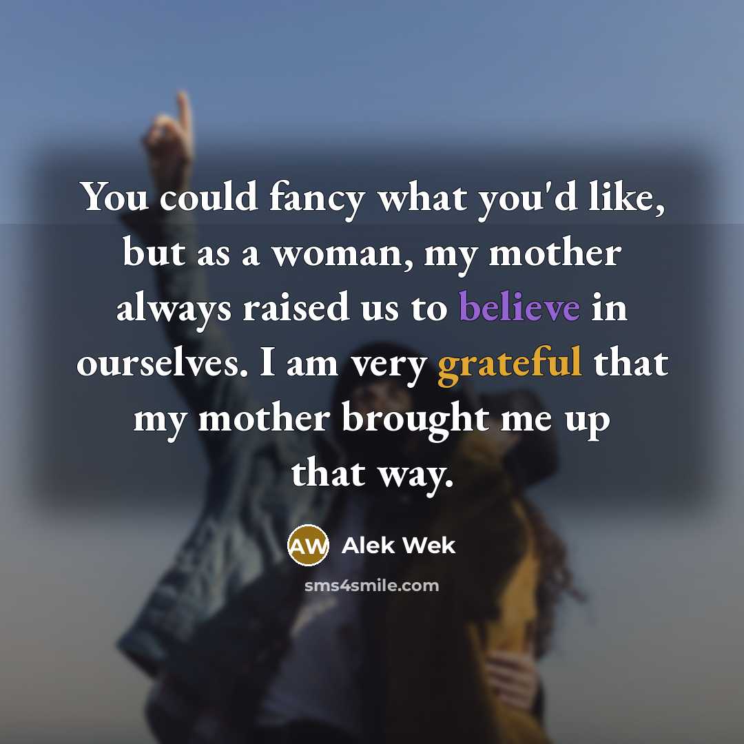 “You could fancy what you'd like, but as a woman,…” quote by Alek Wek