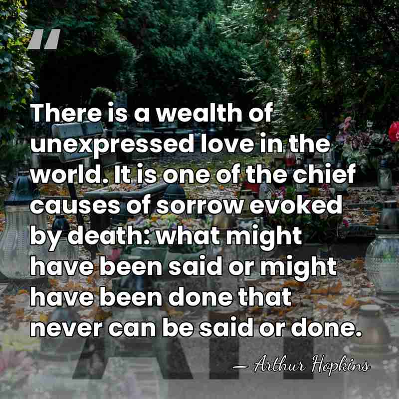 There is a wealth of unexpressed love in the world. It is&hellip; - Arthur Hopkins