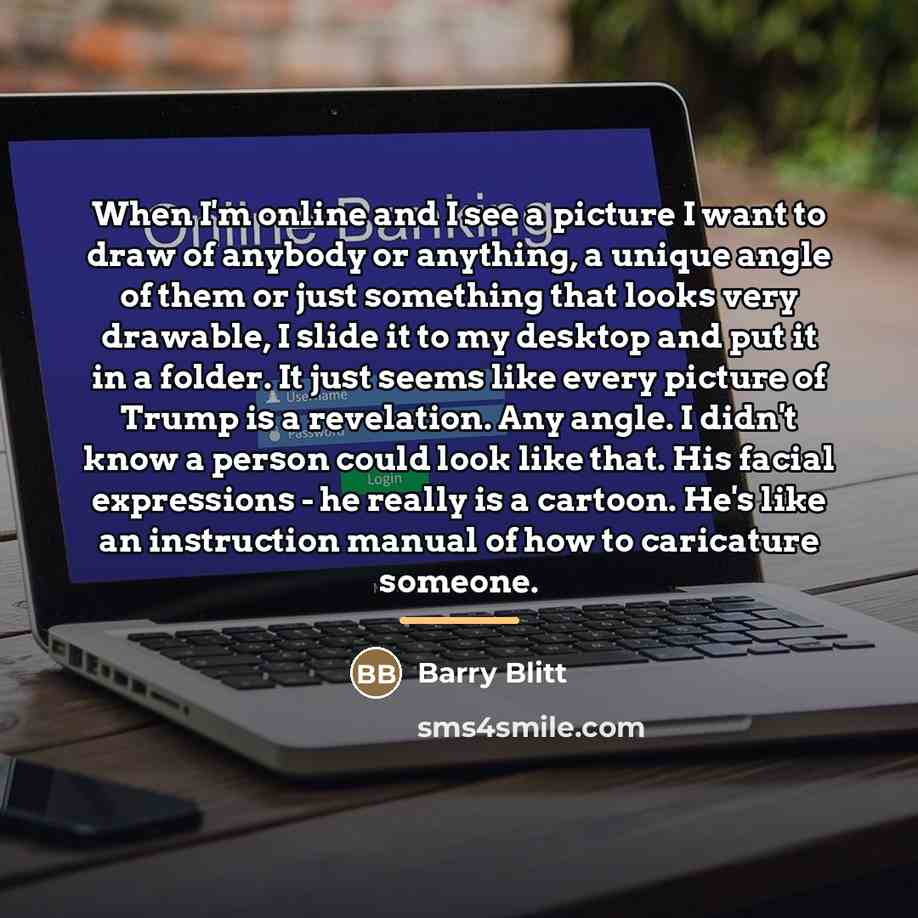 “When I'm online and I see a picture I want…” quote by Barry Blitt
