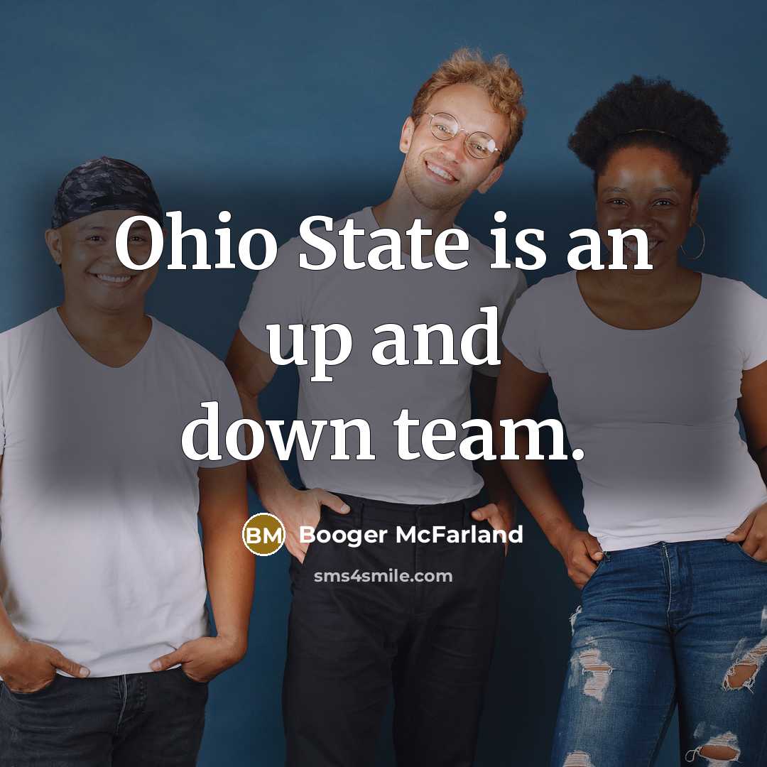 “Ohio State is an up and down team.…” quote by Booger McFarland