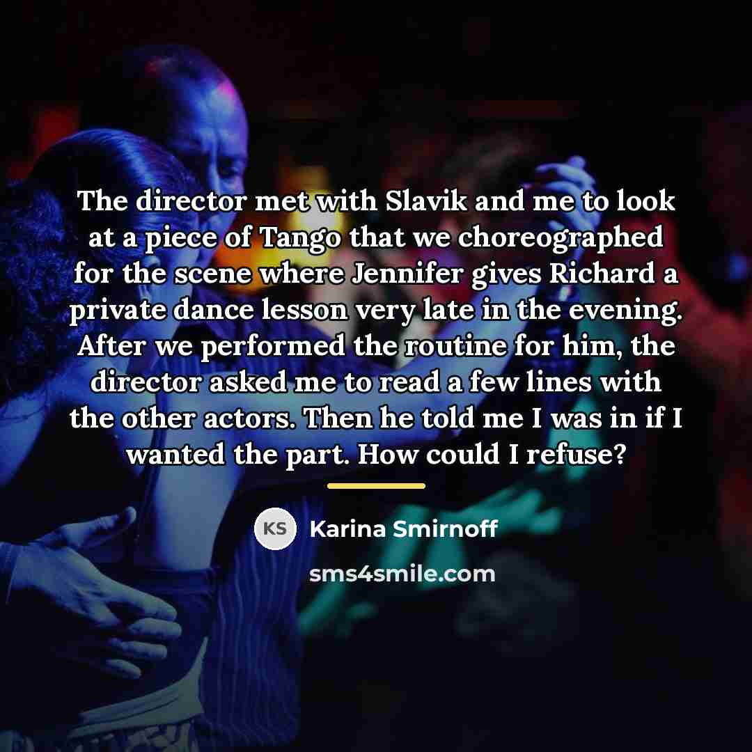 “The director met with Slavik and me to look at…” quote by Karina Smirnoff