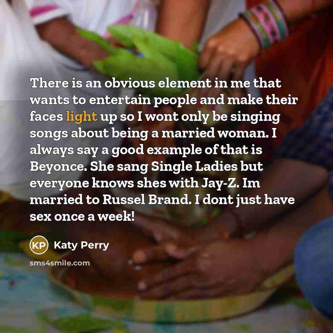 “There is an obvious element in me that wants to…” quote by Katy Perry