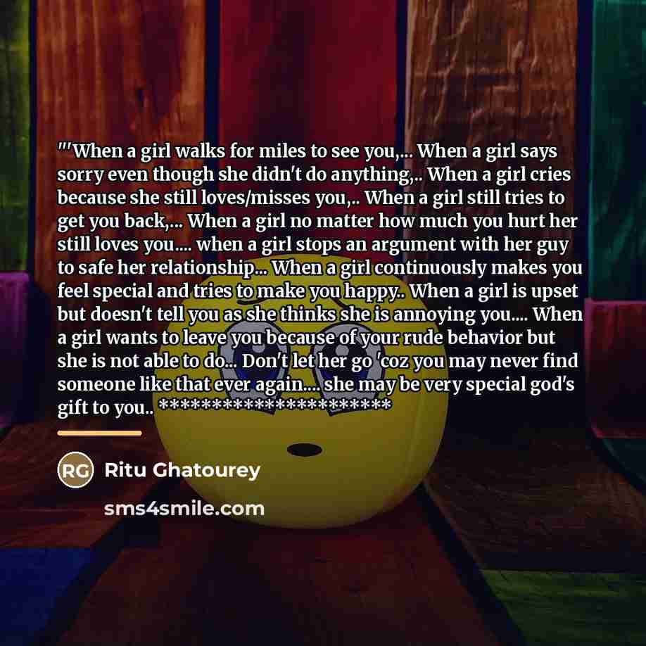 “'''When a girl walks for miles to see you,... When…” quote by Ritu Ghatourey