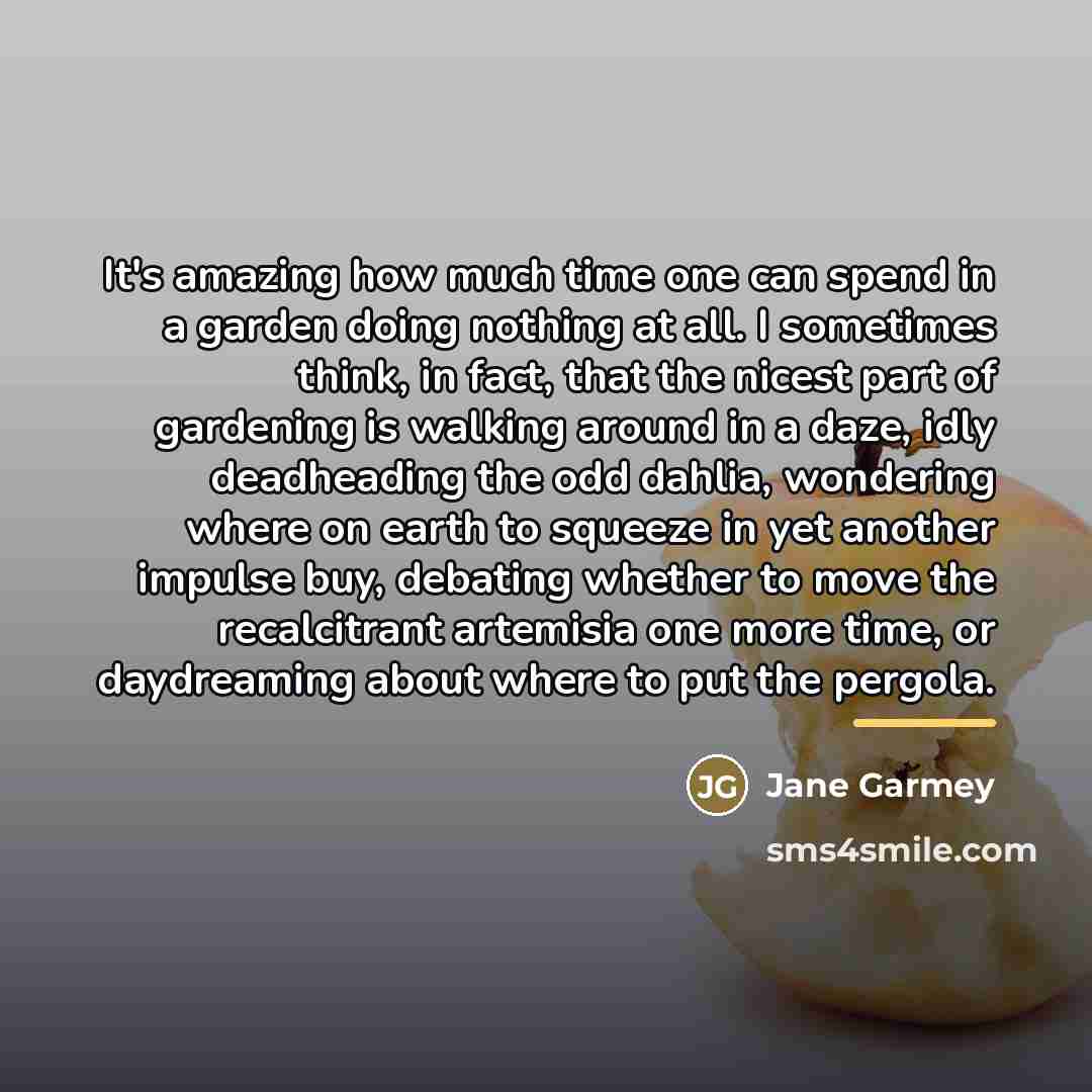 “It's amazing how much time one can spend in a…” quote by Jane Garmey