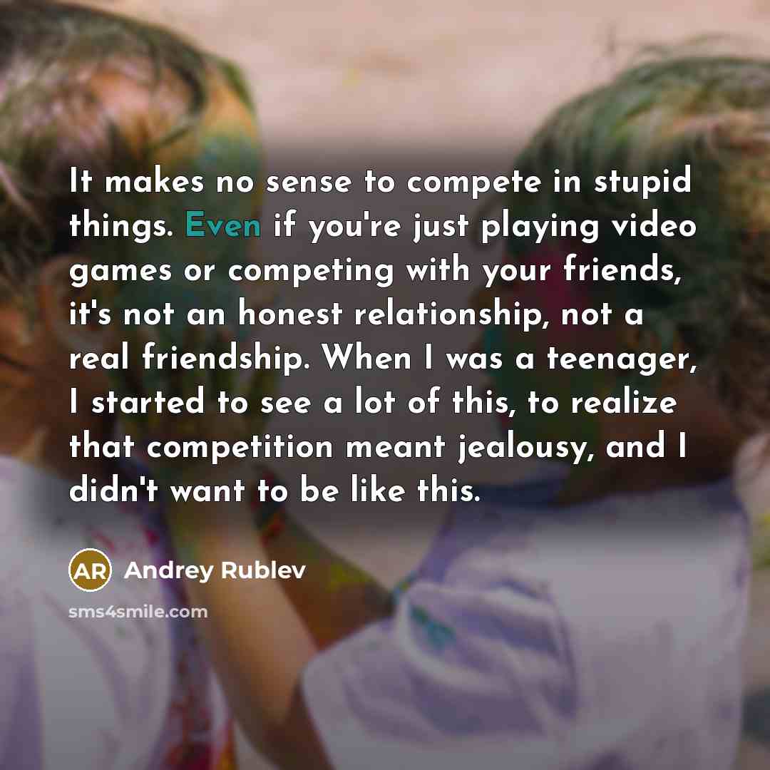 “It makes no sense to compete in stupid things. Even…” quote by Andrey Rublev