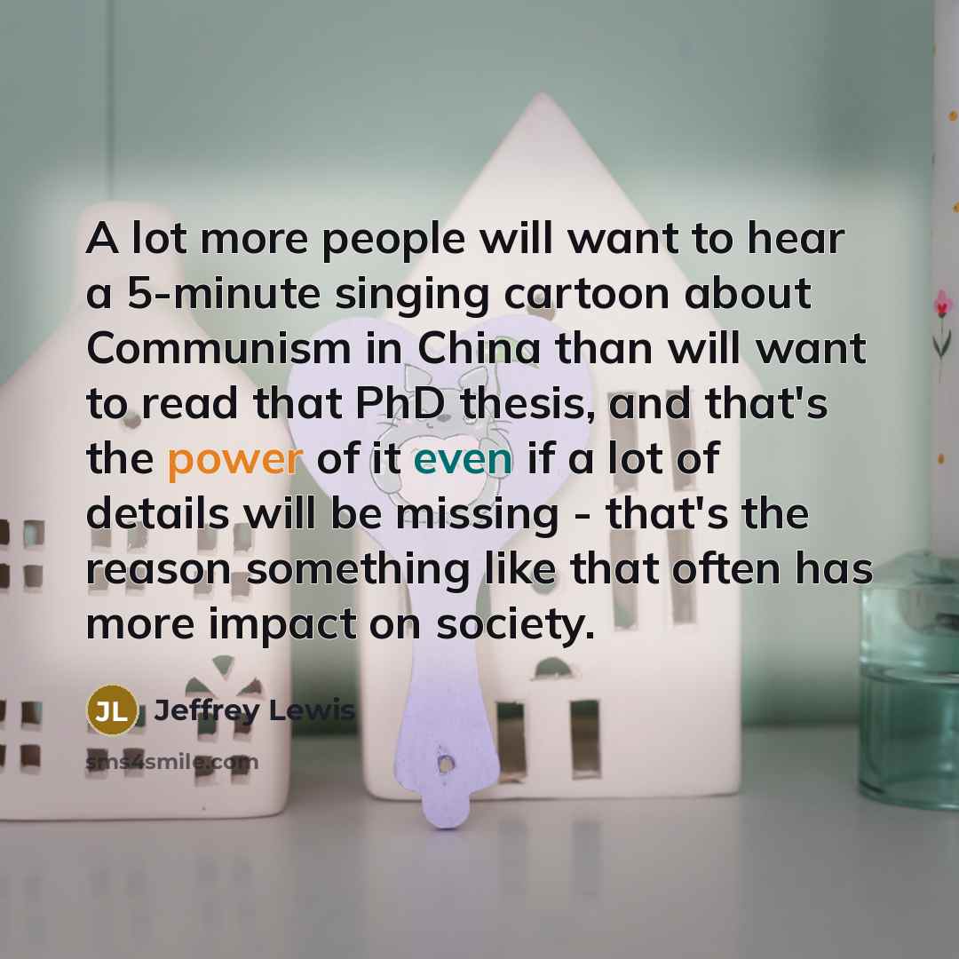 “A lot more people will want to hear a 5-minute…” quote by Jeffrey Lewis