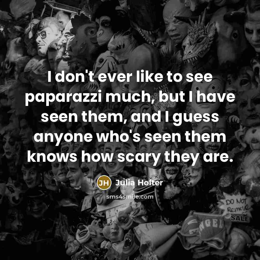 “I don't ever like to see paparazzi much, but I…” quote by Julia Holter