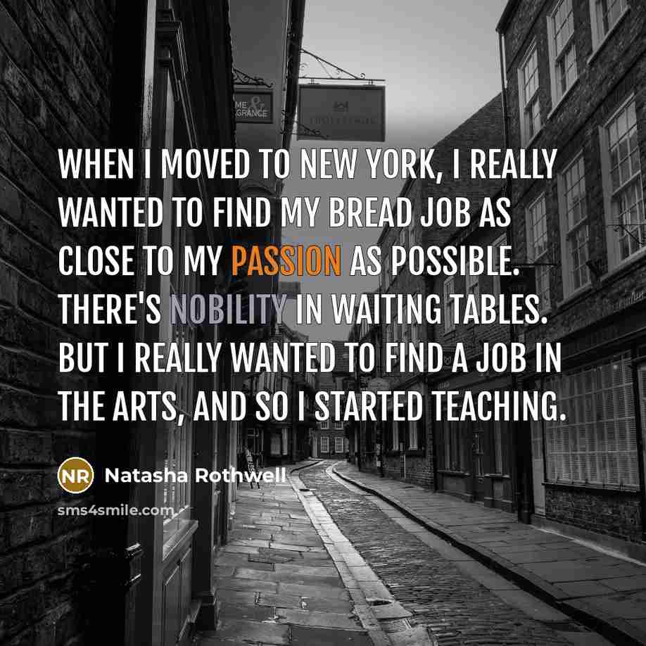 “When I moved to New York, I really wanted to…” quote by Natasha Rothwell