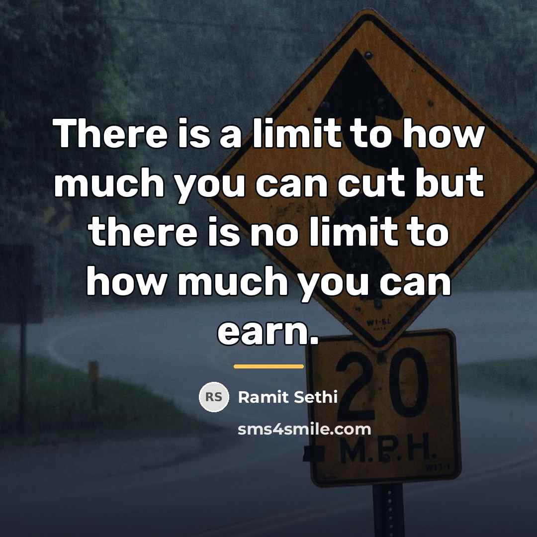 “There is a limit to how much you can cut…” quote by Ramit Sethi
