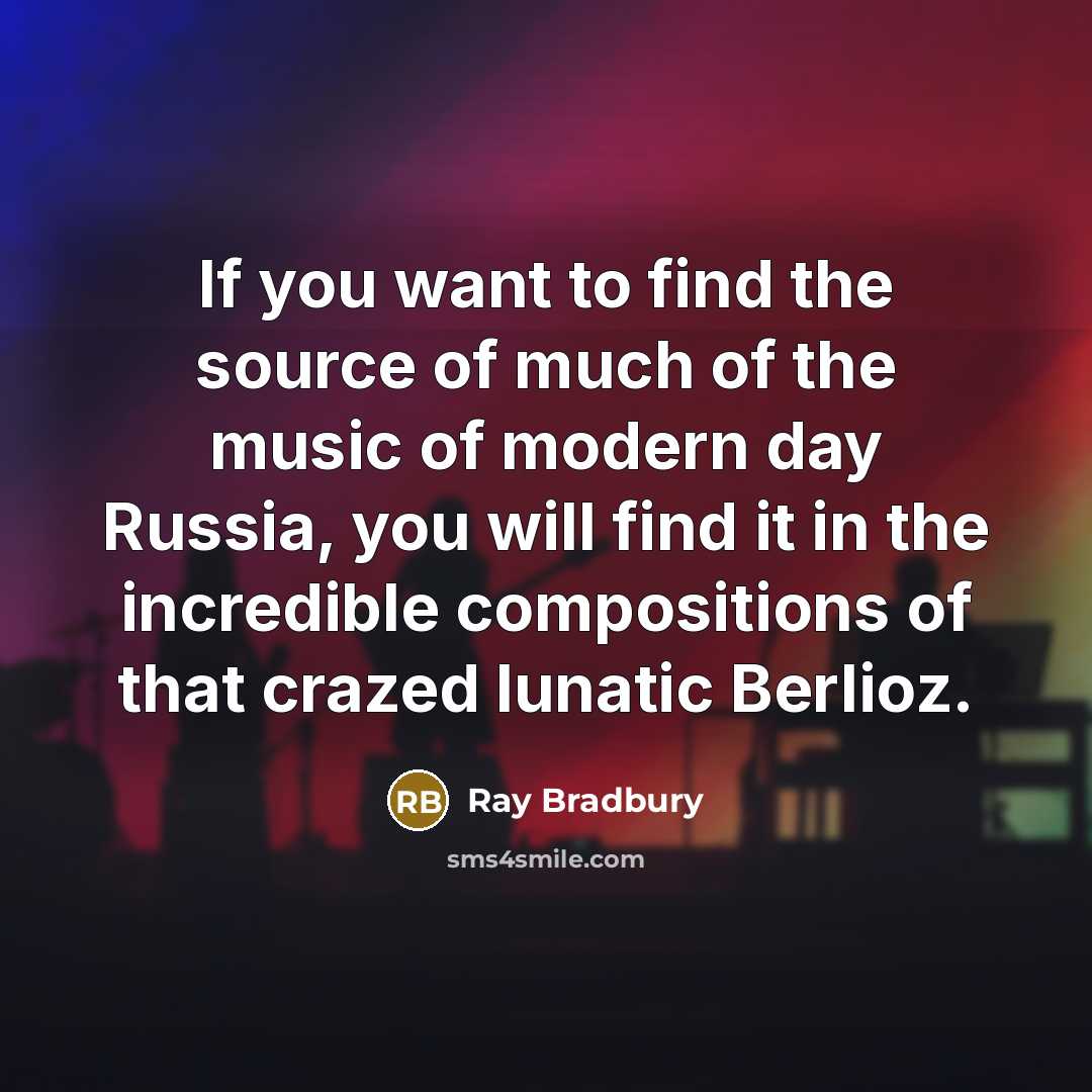 “If you want to find the source of much of…” quote by Ray Bradbury