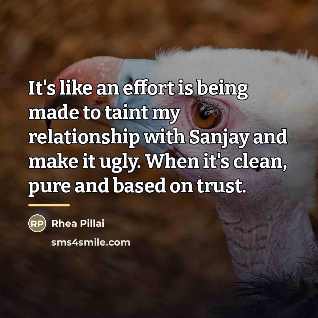 “It's like an effort is being made to taint my…” quote by Rhea Pillai