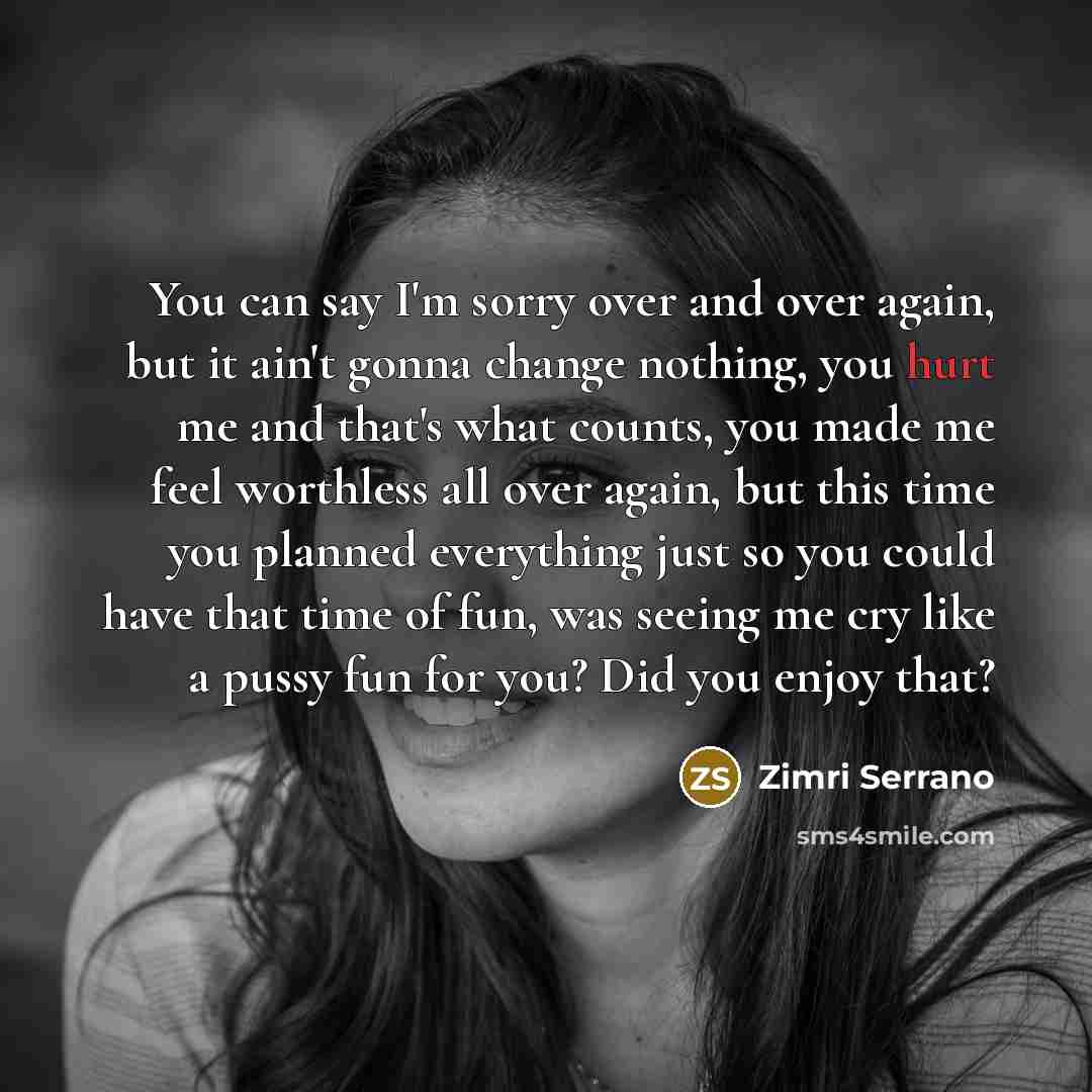 “You can say I'm sorry over and over again, but…” quote by Zimri Serrano