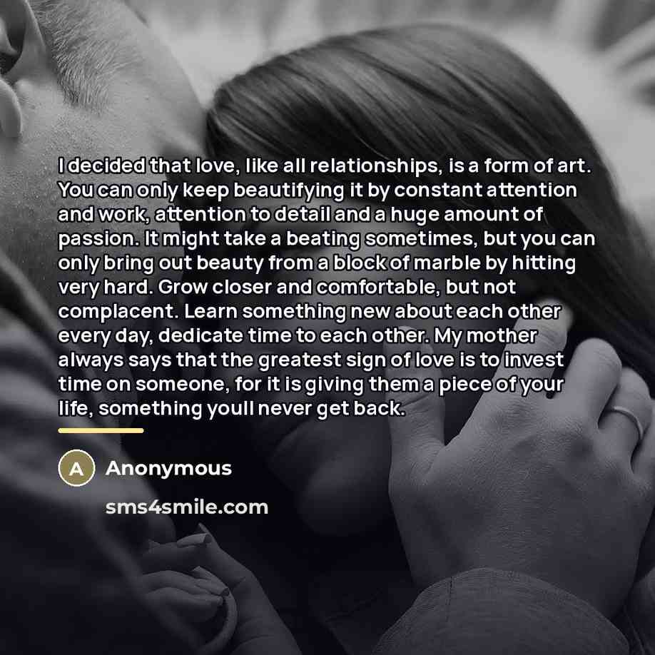 “I decided that love, like all relationships, is a form…” quote by Anonymous
